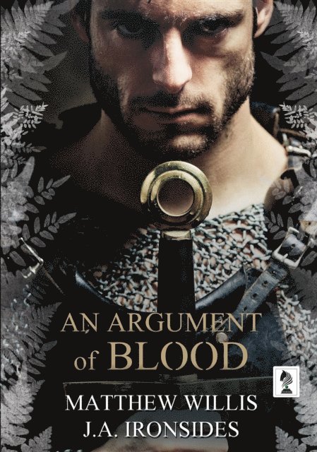 J.A Ironside, Matthew Willis - Argument of Blood, E-bok