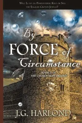 J G Harlond - By Force of Circumstance, Häftad. Tillgänglighet: Lägg i varukorg
