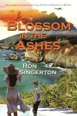 Ron Singerton - Blossom in The Ashes, Häftad