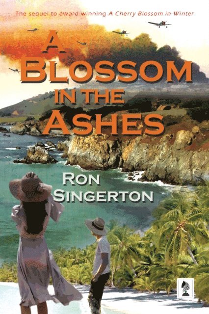 Ron Singerton - Blossom in The Ashes, E-bok