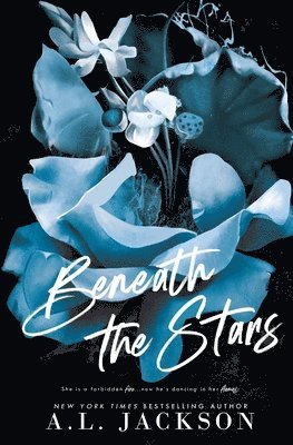 A L Jackson - Beneath the Stars (Alternate Cover), Häftad