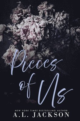A L Jackson - Pieces of Us (Alternative Cover), Häftad