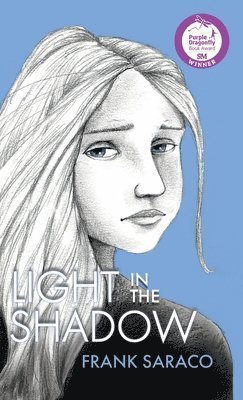 Frank Saraco - Light in the Shadow, Inbunden. Tillgänglighet: Lägg i varukorg