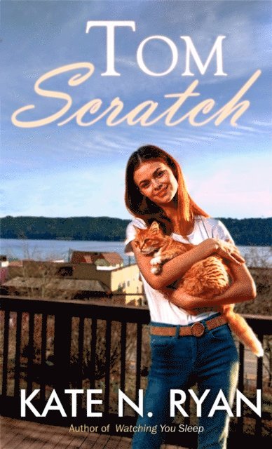 Kate N. Ryan - Tom Scratch, E-bok