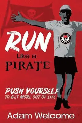 Adam Welcome - Run Like a PIRATE, Häftad. Tillgänglighet: Lägg i varukorg