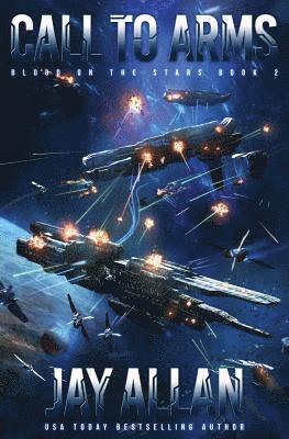 Jay Allan - Call to Arms: Blood on the Stars II, Häftad