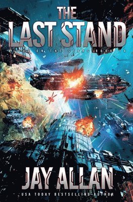 Jay Allan - The Last Stand, Häftad