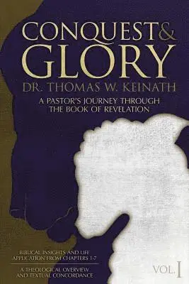 Thomas W Keinath - Conquest & Glory, Häftad. Tillgänglighet: Lägg i varukorg