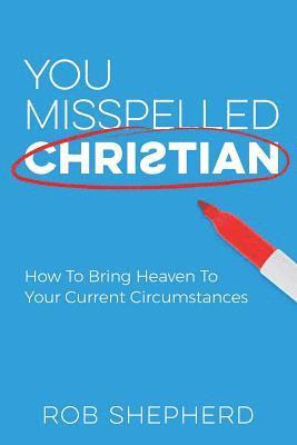 Rob Shepherd - You Misspelled Christian, Häftad