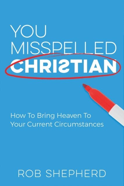 Rob Shepherd - You Misspelled Christian, E-bok