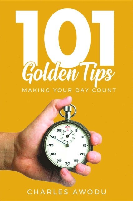 Charles Awodu - 101 Golden Tips, E-bok