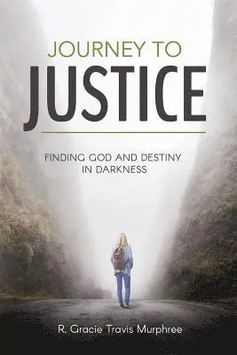 R Gracie Tracis Murphree - Journey to Justice, Häftad. Tillgänglighet: Lägg i varukorg