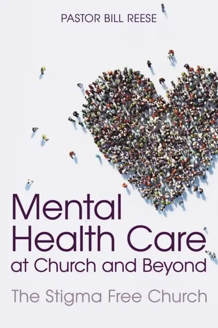 Pastor Dr. Bill Reese - Mental Health Care at Church and Beyond, E-bok. Tillgänglighet: Lägg i varukorg