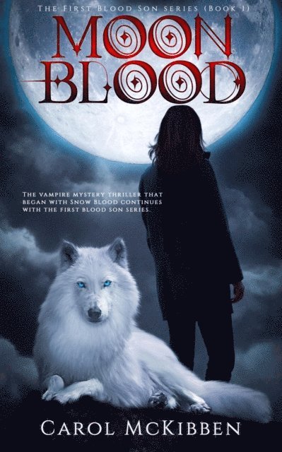 Carol McKibben - Moon Blood, E-bok