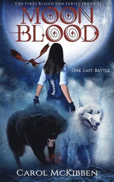 Carol McKibben - Moon Blood, E-bok
