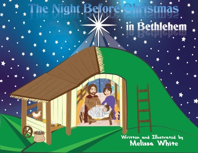 Melissa F White - Night Before Christmas in Bethlehem, E-bok