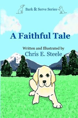 Chris E Steele - Faithful Tale, Häftad. Tillgänglighet: Lägg i varukorg