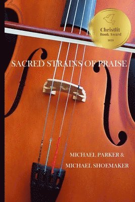 Michael Shoemaker, Michael Parker - Sacred Strains of Praise, Häftad