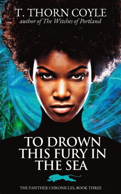 To Drown This Fury in the Sea
