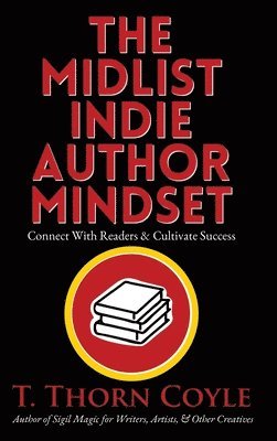 Midlist Indie Author Mindset Large Print Edition
