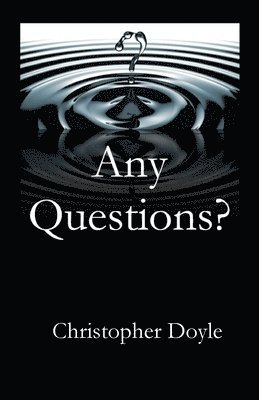 Christppher Doyle - Any Questions?, Häftad