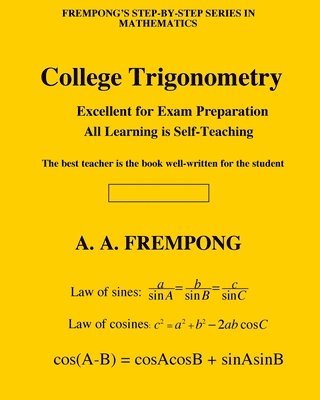 A a Frempong - College Trigonometry, Häftad. Tillgänglighet: Lägg i varukorg
