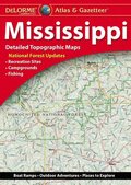 Delorme Atlas & Gazetteer: Mississippi