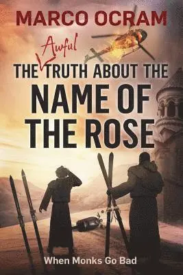 Marco Ocram - Awful Truth About The Name Of The Rose, Häftad. Tillgänglighet: Lägg i varukorg