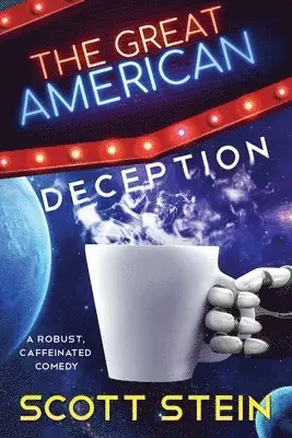 Scott Stein - Great American Deception, Häftad. Tillgänglighet: Lägg i varukorg