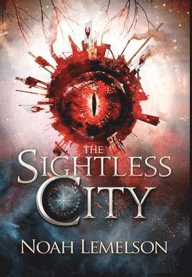 Noah Lemelson - Sightless City, Inbunden