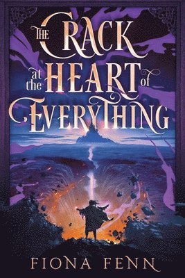 Fiona Fenn - Crack at the Heart of Everything, Häftad