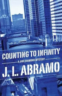 J L Abramo - Counting to Infinity, Häftad. Tillgänglighet: Lägg i varukorg