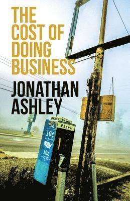 Jonathan Ashley - Cost of Doing Business, Häftad. Tillgänglighet: Lägg i varukorg