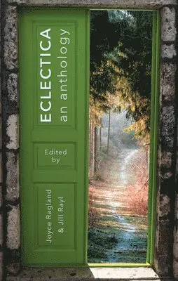 Jill Rayl, Joyce Ragland - ECLECTICA, Häftad. Tillgänglighet: Tillfälligt slut