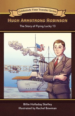 Billie Holladay Skelley - Hugh Armstrong Robinson Volume 3, Inbunden