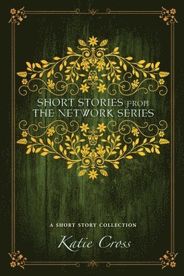Katie Cross - Short Stories from the Network Series, Häftad