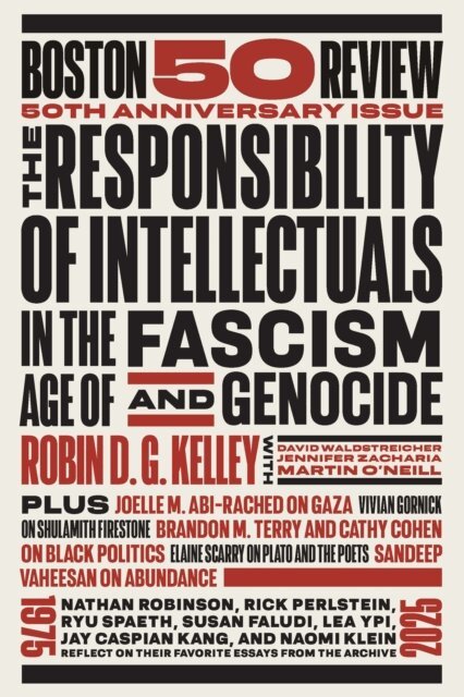 Elaine Scarry, Vivian Gornick, Robin D. G. Kelley - Responsibility of Intellectuals in the Age of Fascism and Genocide, E-bok