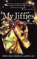 My Jiffies: 'narration of Moments, Unadulterated and Unpackaged'