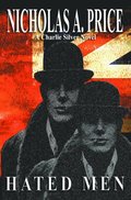 Hated Men: A Charlie Silver Novel