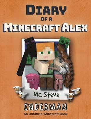 MC Steve - Diary of a Minecraft Alex, Häftad. Tillgänglighet: Lägg i varukorg