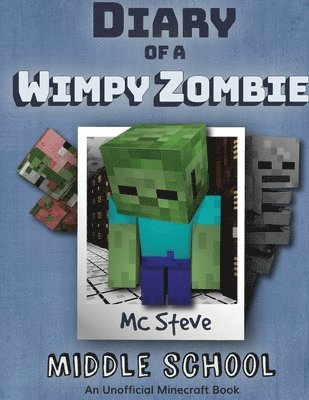 MC Steve - Diary of a Minecraft Wimpy Zombie Book 1, Häftad. Tillgänglighet: Lägg i varukorg