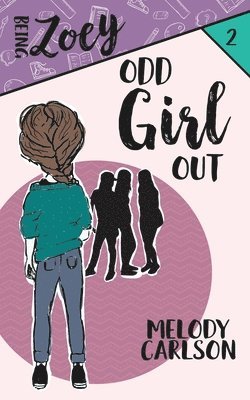 Melody Carlson - Odd Girl Out, Häftad
