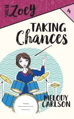 Melody Carlson - Taking Chances, Häftad