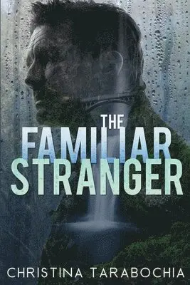 Christina Tarabochia - Familiar Stranger, Häftad. Tillgänglighet: Lägg i varukorg