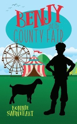 Bonnie Swinehart - Benjy and the County Fair, Häftad