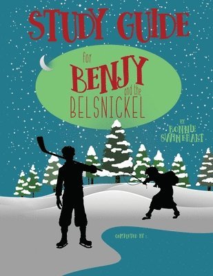 Bonnie Swinehart - Benjy and the Belsnickel Study Guide, Häftad
