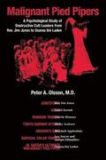 Malignant Pied Pipers