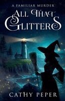 Cathy Peper - All That Glitters, Häftad