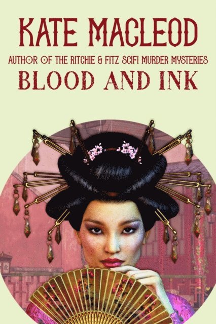 Kate MacLeod - Blood and Ink, E-bok