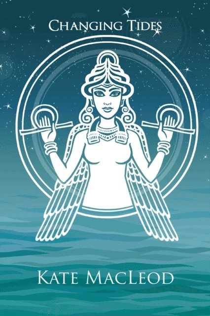 Kate MacLeod - Changing Tides, E-bok